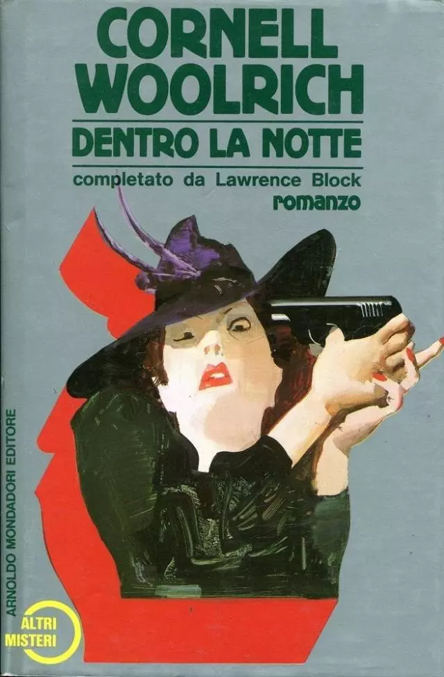 Dentro la notte, di Cornell Woolrich (completato da Lawrence Block)