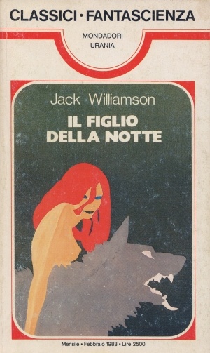 Il figlio della notte, di Jack Williamson