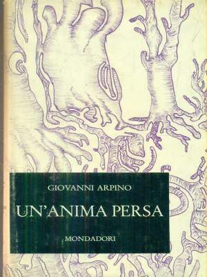 Un&#039;anima persa, di Giovanni Arpino